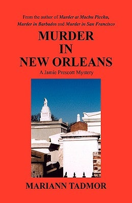 Murder in New Orleans by Tadmor, Mariann