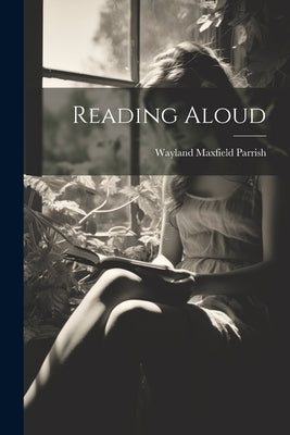 Reading Aloud by Parrish, Wayland Maxfield