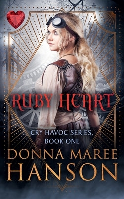 Ruby Heart- Hard Cover by Hanson, Donna Maree