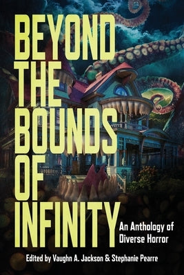 Beyond the Bounds of Infinity by Jackson, Vaughn A.