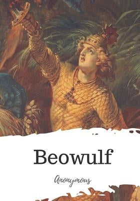 Beowulf by Gummere, Francis Barton