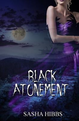 Black Atonement by Hibbs, Sasha