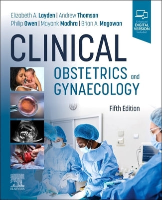 Clinical Obstetrics and Gynaecology by Layden, Elizabeth A.