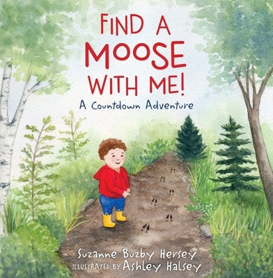 Find a Moose with Me! by Hersey, Suzanne Buzby