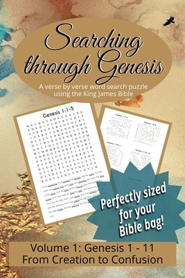 Searching Through Genesis: From Creation to Confusion (Chapters 1 - 11) by Trotman, R. Seth