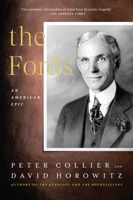 The Fords: An American Epic by Collier, Peter