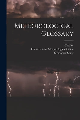 Meteorological Glossary by Great Britain Meteorological Office