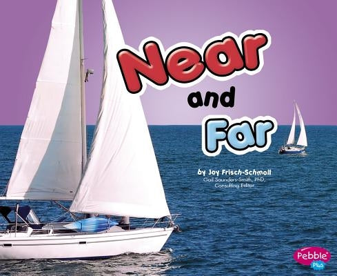 Near and Far by Frisch-Schmoll, Joy