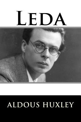 Leda by Huxley, Aldous