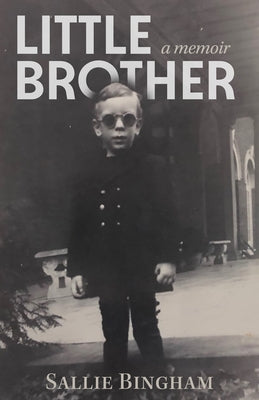 Little Brother by Bingham, Sallie