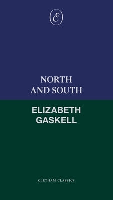 North and South by Gaskell, Elizabeth