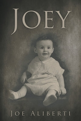 Joey by Aliberti, Joe