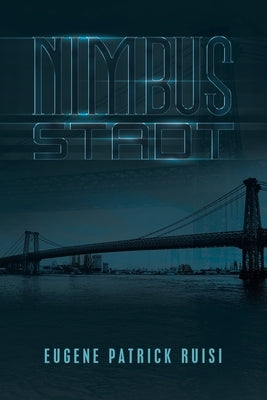 Nimbus Stadt by Ruisi, Eugene Patrick