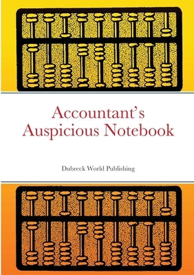 Accountant's Auspicious Notebook by World Publishing, Dubreck
