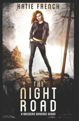 The Night Road by French, Katie