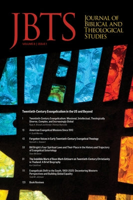 Journal of Biblical and Theological Studies, Issue 8.1 by Diffey, Daniel S.