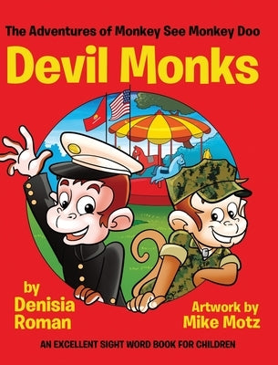 The Adventures of Monkey See Monkey Doo: Devil Monks by Roman, Denisia