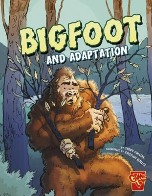 Bigfoot and Adaptation by Collins, Terry