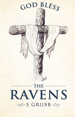 God Bless The Ravens by Grubb, S.