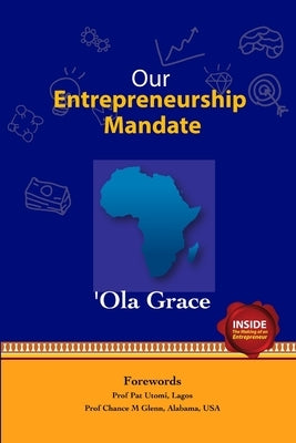 Our Entrepreneurship Mandate by Grace, 'Ola