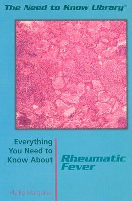 Rheumatic Fever by Margulies, Phillip