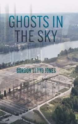 Ghosts in the Sky by Jones, Gordon Lloyd