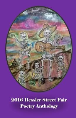 2016 Hessler Street Fair Poetry Anthology by Burroughs, John B.