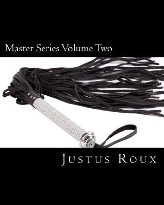 Master Series Volume Two by Roux, Justus