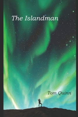 The Islandman by Quinn, Tom