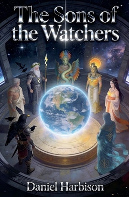 The Sons of the Watchers by Harbison, Daniel