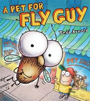 A Pet for Fly Guy by Arnold, Tedd