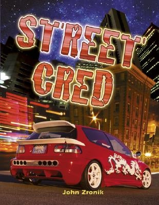 Street Cred by Zronik, John Paul