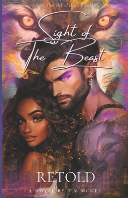 The Sight Of The Beast: The Dark Chronicles by McGee, T. M.