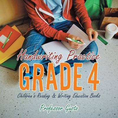 Handwriting Practice Grade 4: Children's Reading & Writing Education Books by Gusto