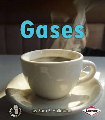 Gases by Hoffmann, Sara E.