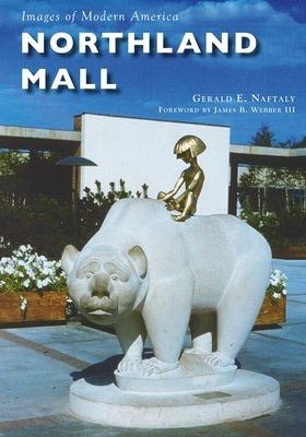 Northland Mall by Naftaly, Gerald E.