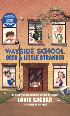 Wayside School Gets a Little Stranger by Sachar, Louis