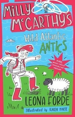 Milly McCarthy's Wild Atlantic Antics by Forde, Leona