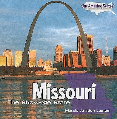 Missouri by Lusted, Marcia Amidon