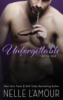 Unforgettable: (A Hollywood Love Story: Book 1) by L'Amour, Nelle
