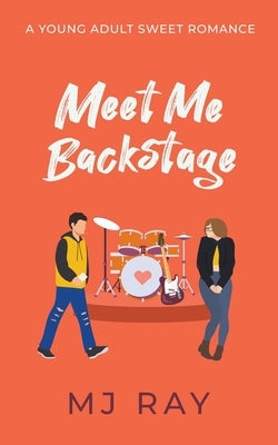 Meet Me Backstage by Ray, Mj