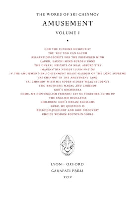 Amusement I by Chinmoy, Sri