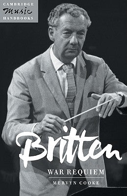 Britten: War Requiem by Cooke, Mervyn