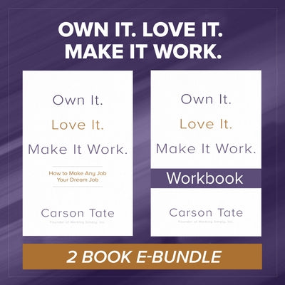 Own It. Love It. Make It Work.: Two-Book Bundle by Tate, Carson