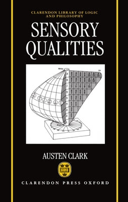 Sensory Qualities by Clark, Austen
