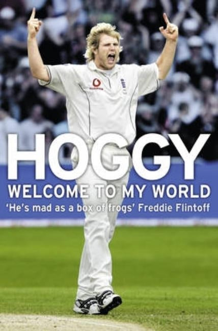 Hoggy: Welcome to My World by Hoggard, Matthew