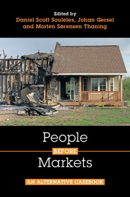 People Before Markets: An Alternative Casebook by Souleles, Daniel Scott