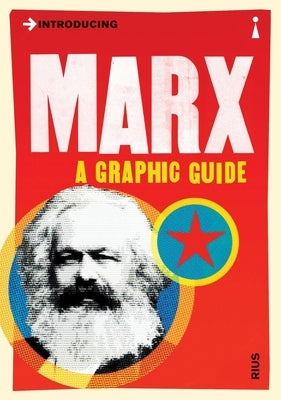Introducing Marx: A Graphic Guide by Rius, Rius