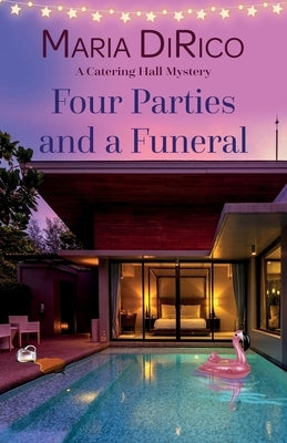 Four Parties and a Funeral by Dirico, Maria