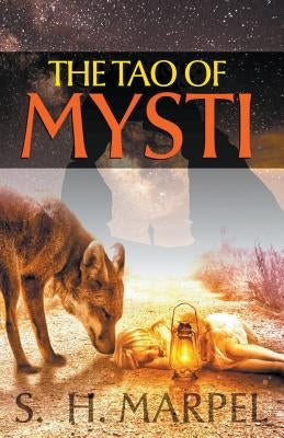 The Tao of Mysti by Marpel, S. H.